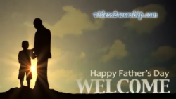 Read more about the article Father’s Day: Welcome Motion Background