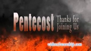 Read more about the article Pentecost: Thanks For Joining Us