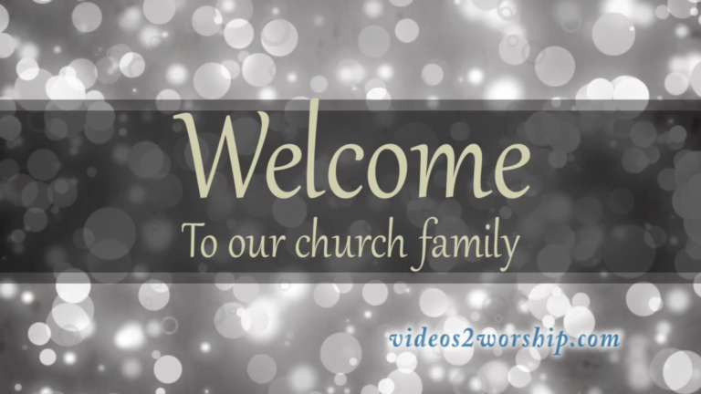 Read more about the article Welcome To Our Church Family 1