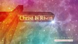 Christ Is Risen Free Easter Motion