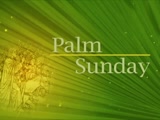 Palm Sunday Still