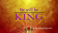 Read more about the article He Will Be King Worship Background