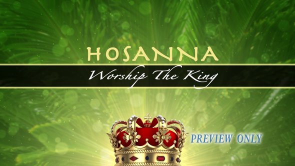Hosanna: Worship The King Background
