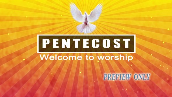 Pentecost Welcome