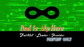 Read more about the article Dad Is My Hero Motion Worship Background