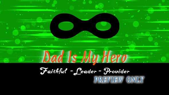 Read more about the article Dad Is My Hero Motion Worship Background