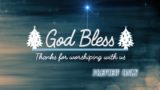 God Bless Christmas Closing Video Loop