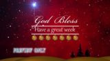 Have A Great Week: Christmas Background