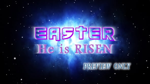 Read more about the article He Is Risen: Easter Title Motion