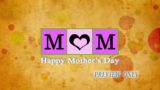 Happy Mother's Day Motion Graphics