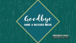 Read more about the article Have A Blessed Week Background