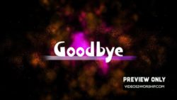 Read more about the article Goodbye Blurred Graphics Background Loop