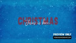 Read more about the article Jesus Is Born Christmas Advent Background