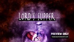 Lord's Supper Communion Graphics Motion