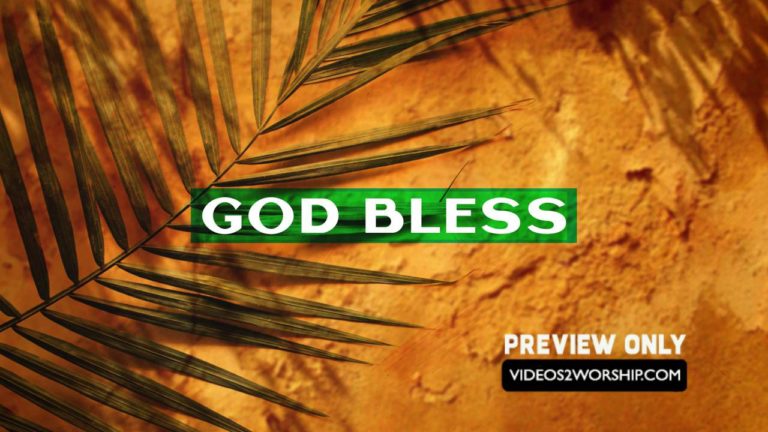 Read more about the article God Bless Title And Palm Branch Motion
