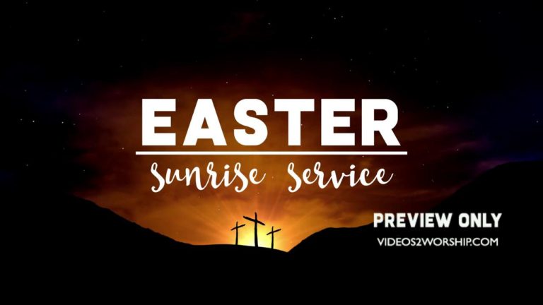 Read more about the article Easter Sunrise Worship Service Title Loop