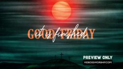 Still: Good Friday Finished