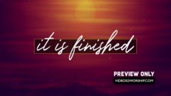 Still: It Is Finished 2