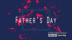 Fathers Day Text Motion Worship Graphics 