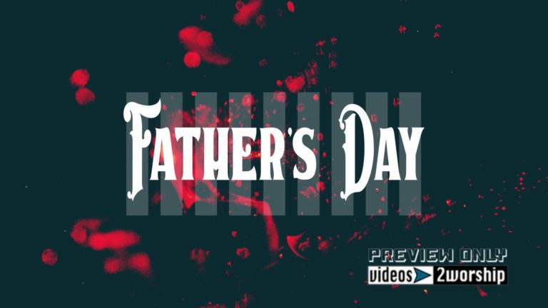 Read more about the article Fathers Day Title Graphics Motion Worship