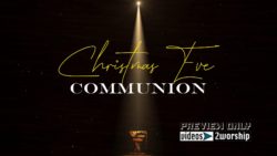 Read more about the article Christmas Eve Communion Title And Manger