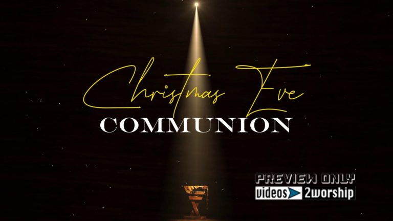 Read more about the article Christmas Eve Communion Title And Manger