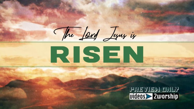 Jesus Is Risen Easter Worship Graphics