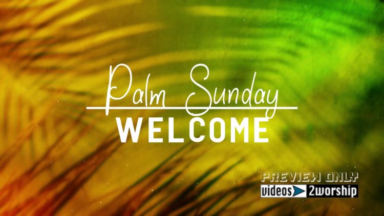 Palm Sunday Welcome Title Graphics