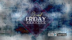 Read more about the article Good Friday Service Title Background