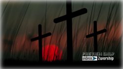 Read more about the article Three Crosses Good Friday Motion Worship