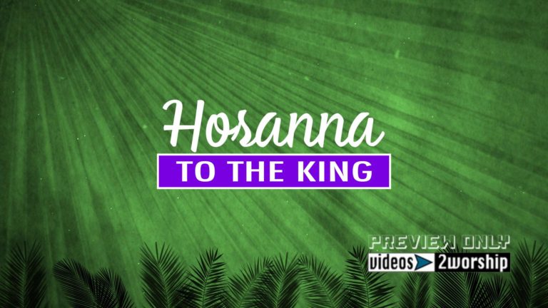 Read more about the article Hosanna Palm Sunday Title Graphics Loop