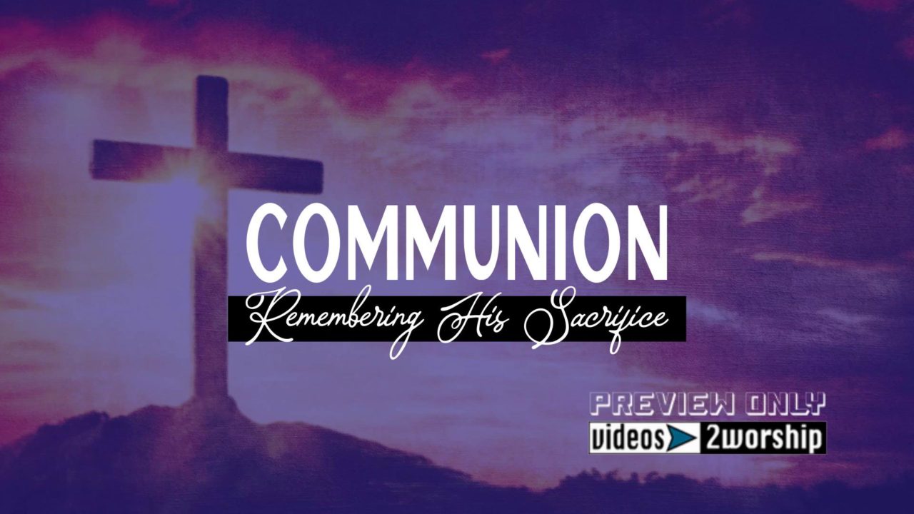 Free Communion Motion Title And Cross