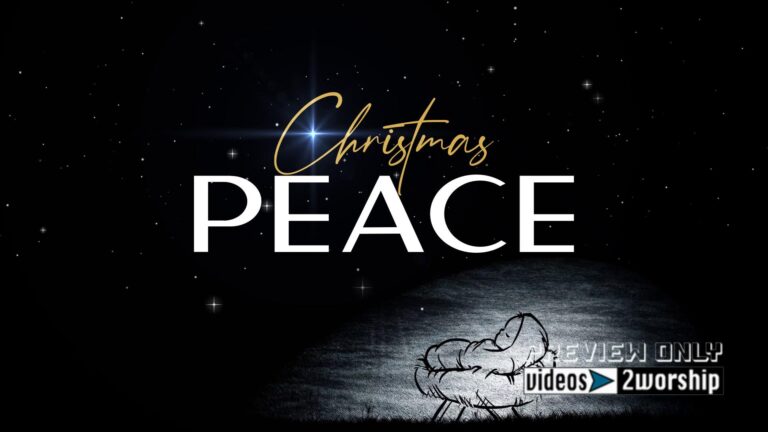 Read more about the article Christmas Peace Advent Worship Motion