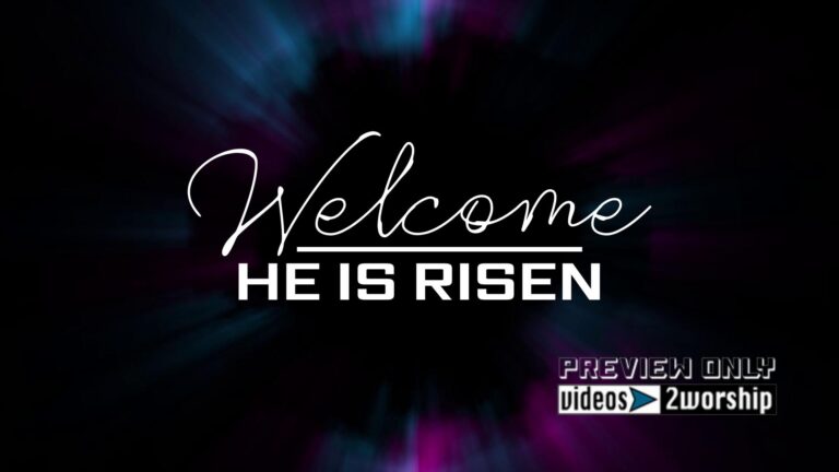 Read more about the article Easter Welcome! He Is Risen Title Motion