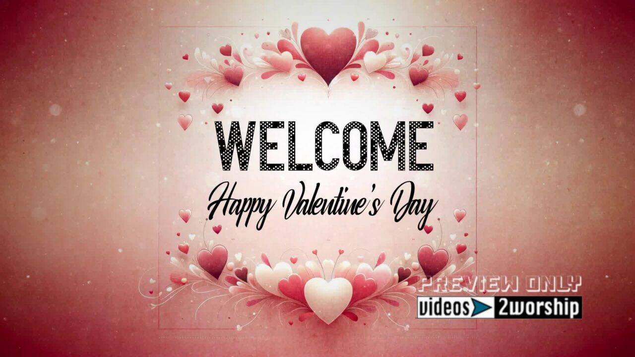Welcome: Happy Valentine's Day Title