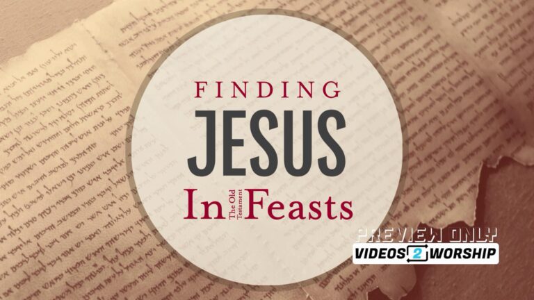Read more about the article Finding Christ In The Old Testament Feasts