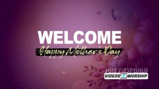 Read more about the article Mother’s Day Welcome Title Motion Loop