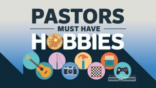 Read more about the article Why Pastors Need Hobbies: Balancing Ministry Challenges and Personal Fulfillment