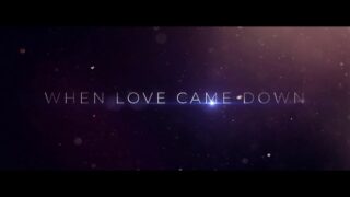 Read more about the article When Love Came Down Christmas Pre-Service Video Intro