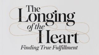 Read more about the article The Longing of the Heart: Finding True Fulfillment