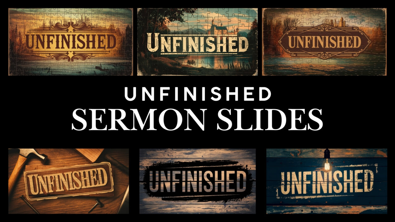 Unfinished Still Background Graphics For Sermon