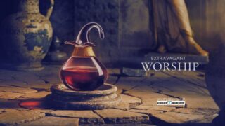 Read more about the article Extravagant Worship – The Beautiful Act of Mary and What It Reveals About True Devotion