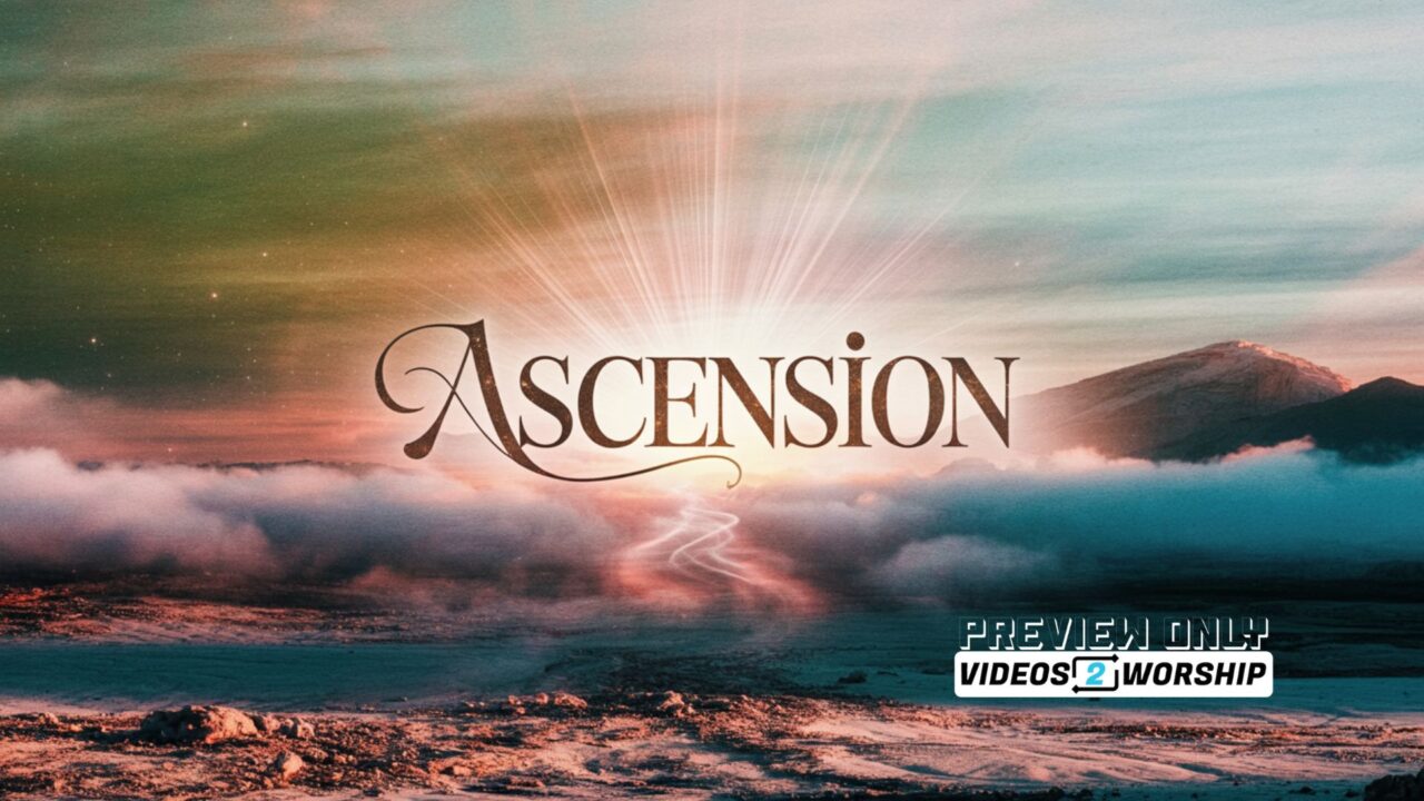 The Good Goodbye – Ascension Sermon & Slides