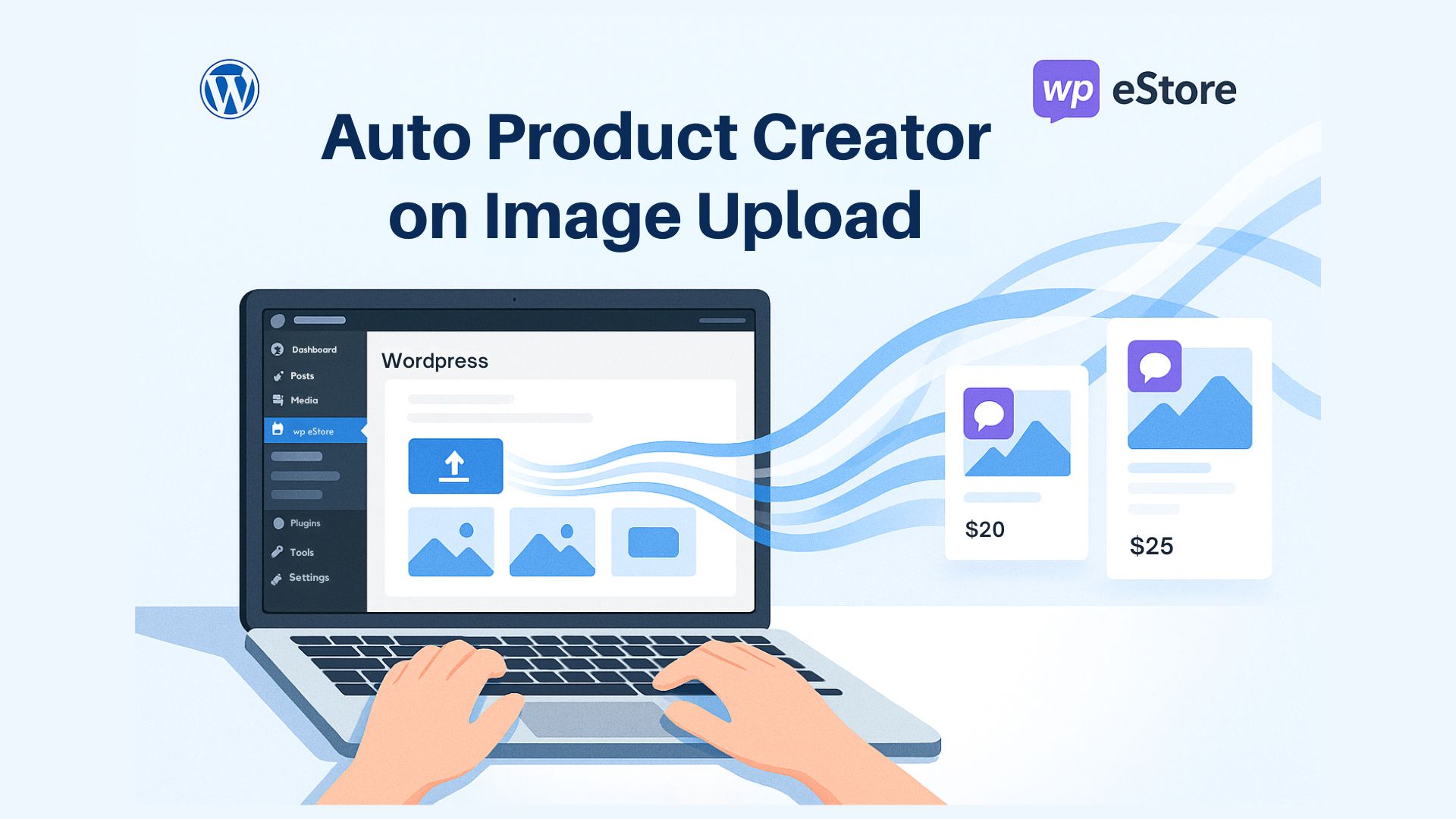 WP eStore Auto Product Creator For WordPress