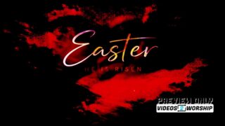 Easter He Is Risen Red Worship Motion Loop